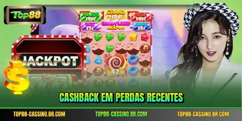 Cashback em perdas recentes
