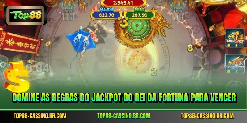 Domine as regras do Jackpot do Rei da Fortuna para vencer