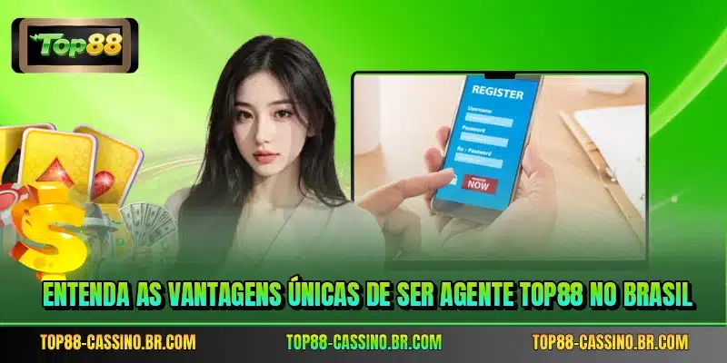 Entenda as vantagens únicas de ser agente TOP88 no Brasil