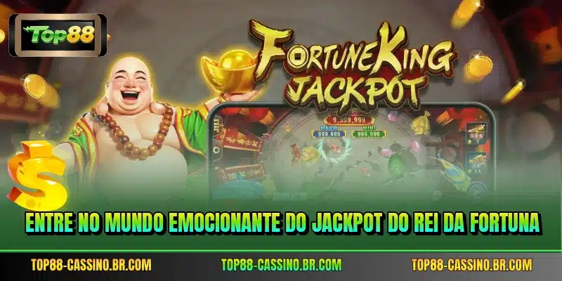 Entre no mundo emocionante do Jackpot do Rei da Fortuna