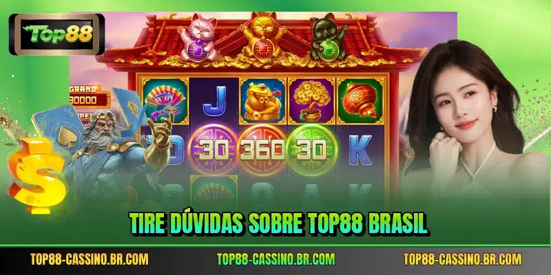 Tire dúvidas sobre TOP88 Brasil