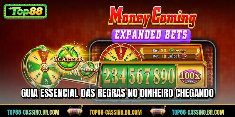 Guia essencial das regras no Dinheiro Chegando